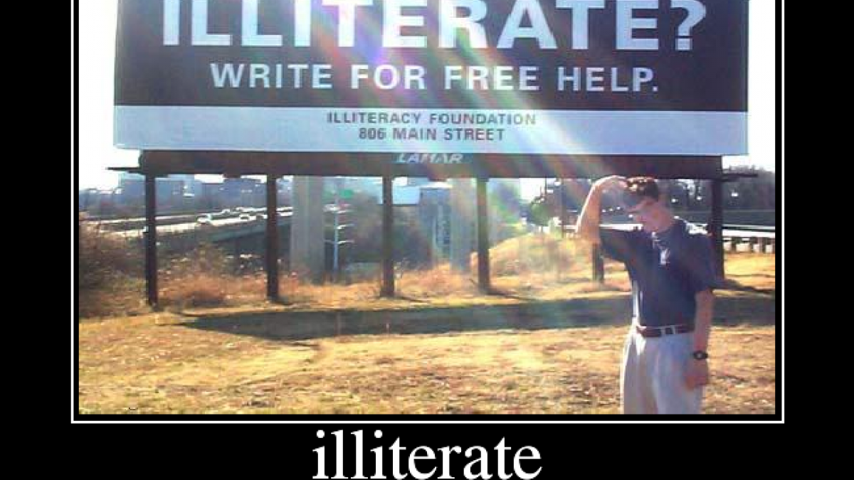 Illiterate. Illiterate перевод.